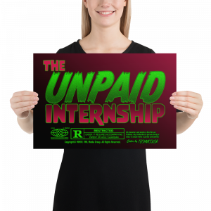 The Unpaid Internship - (Mini Poster)